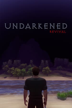 Undarkened: Revival
