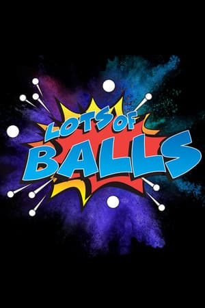 Lots of Balls
