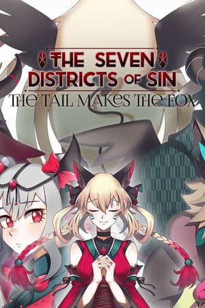 The Seven Districts of Sin: The Tail Makes the Fox - Episode 1