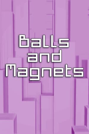 Balls and Magnets