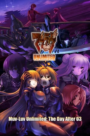 [TDA03] Muv-Luv Unlimited: THE DAY AFTER - Episode 03 REMASTERED