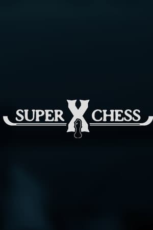 Super X Chess