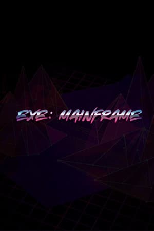 EXE: Mainframe
