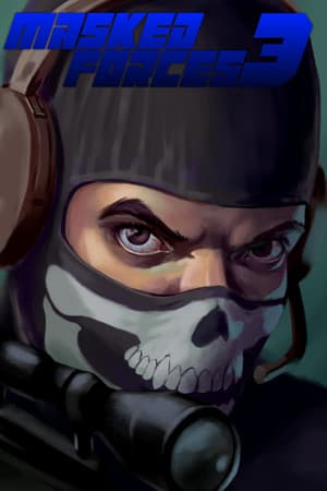 Masked Forces 3