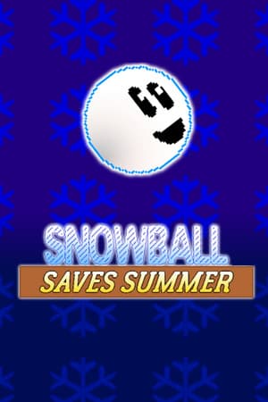 Snowball Saves Summer