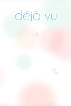Déjà Vu