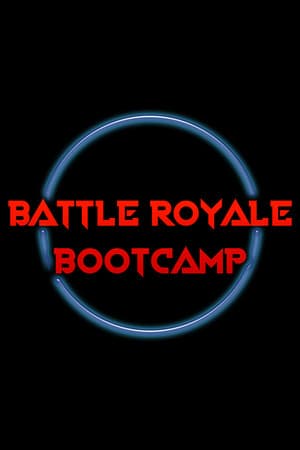 Battle Royale Bootcamp