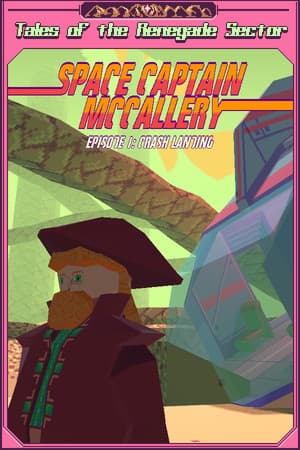Space Captain McCallery - Episode 1: Crash Landing