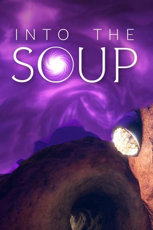 Into The Soup