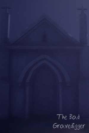 The Bad Gravedigger