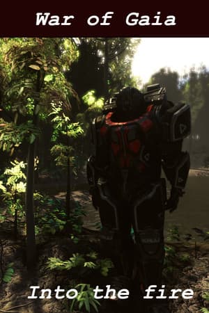 War of Gaia : Into the Fire