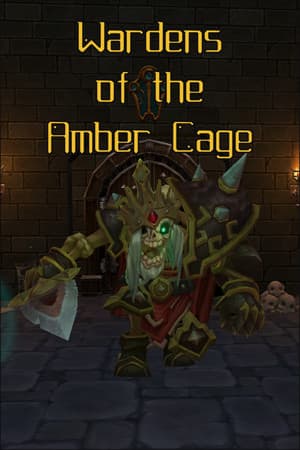 Wardens of the Amber Cage