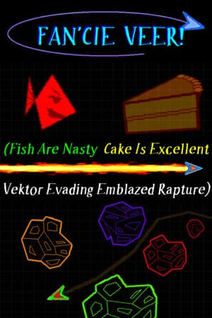 FAN'CIE VEER! (Fish Are Nasty, Cake Is Excellent Vektor Evading Emblazed Rapture)