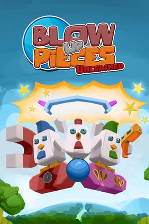 Blow Up Pieces: Unleashed