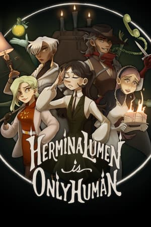 Hermina Lumen is Only Human