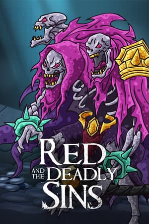 Red and the Deadly Sins