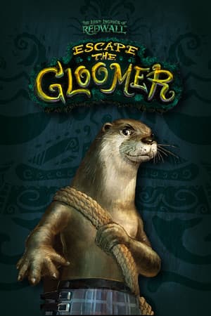 The Lost Legends of Redwall™: Escape the Gloomer