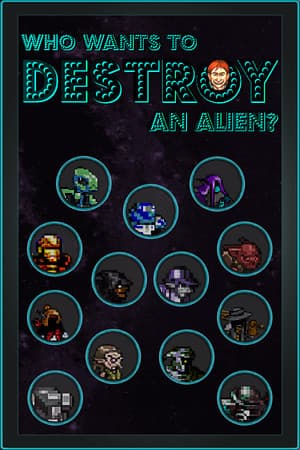 Who Wants To Destroy An Alien