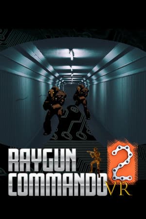 RAYGUN COMMANDO VR 2