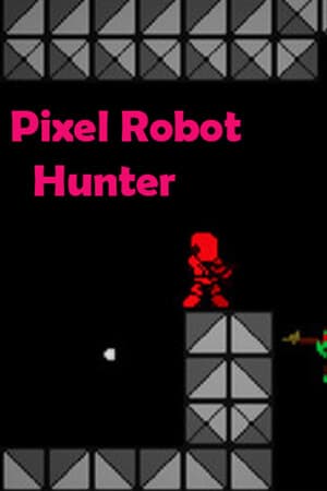 Pixel Robot Hunter