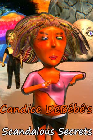 Candice DeBébé's Scandalous Secrets