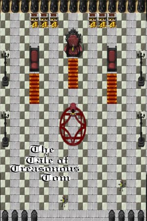 The Tale of Treasonous Tom: Part 1