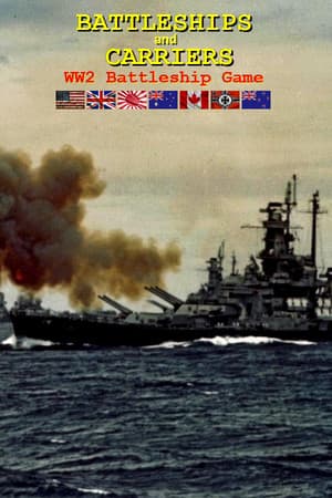Battleships and Carriers - WW2 Battleship Game
