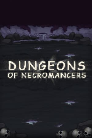 Dungeons of Necromancers