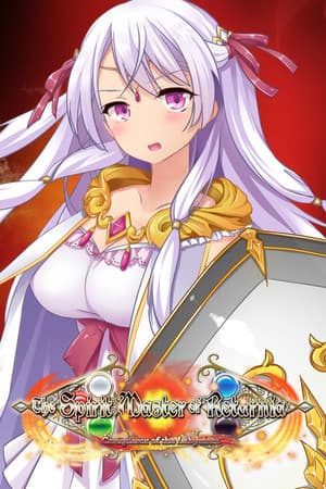 The Spirit Master of Retarnia -Conqueror of the Labyrinth-