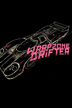 WARPZONE DRIFTER