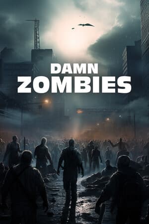 Damn Zombies