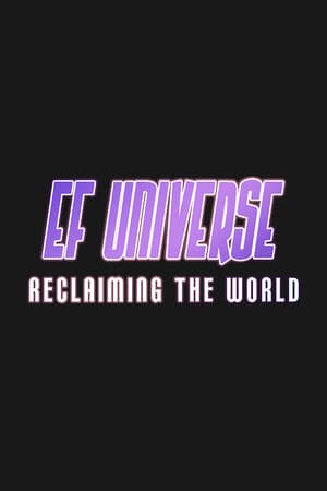 EF Universe: Reclaiming the World