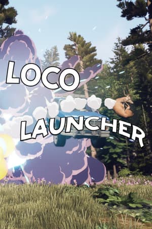 Loco Launcher
