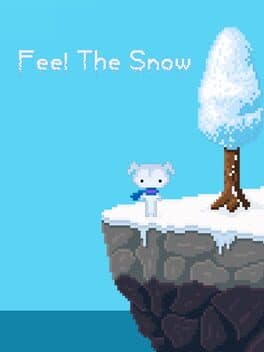 Feel The Snow