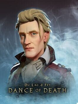 Dance of Death: Du Lac & Fey
