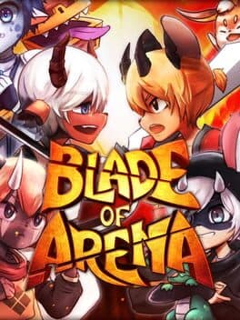 Blade of Arena - 劍鬥界域