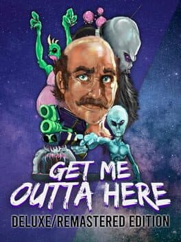 Get Me Outta Here: Deluxe/Remastered Edition