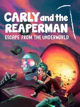 Carly and the Reaperman - Escape from the Underworld