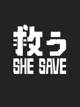 救う(SHE SAVE)