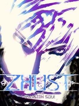 ZHUST - THE ILLUSION SOUL