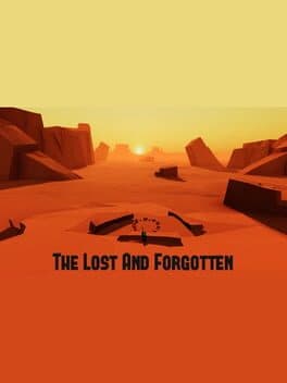 The Lost And Forgotten: Part 1