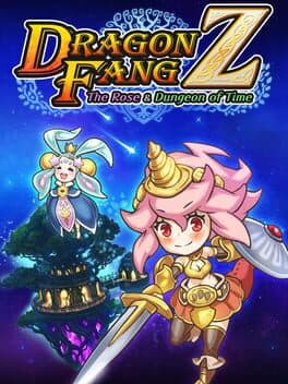 DragonFangZ - The Rose & Dungeon of Time