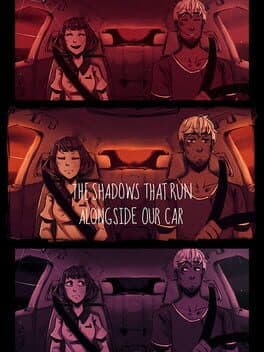 The Shadows That Run Alongside Our Car