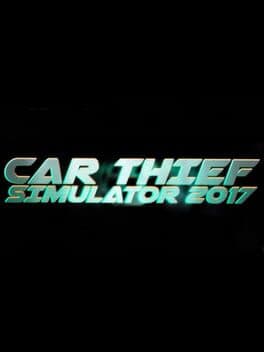 CAR THIEF SIMULATOR 2017