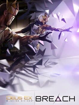 Deus Ex: Breach™