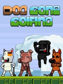 DOG GONE GOLFING