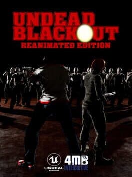 Undead Blackout: Reanimated Edition