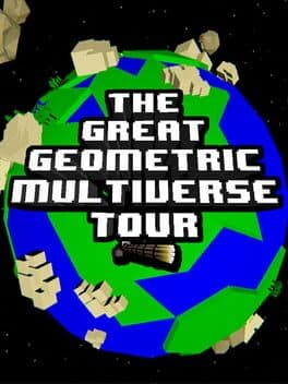 THE GREAT GEOMETRIC MULTIVERSE TOUR