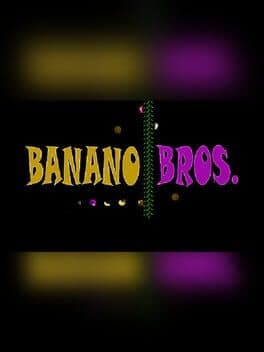 BANANO BROS.