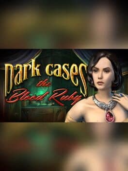 Dark Cases: The Blood Ruby Collector's Edition